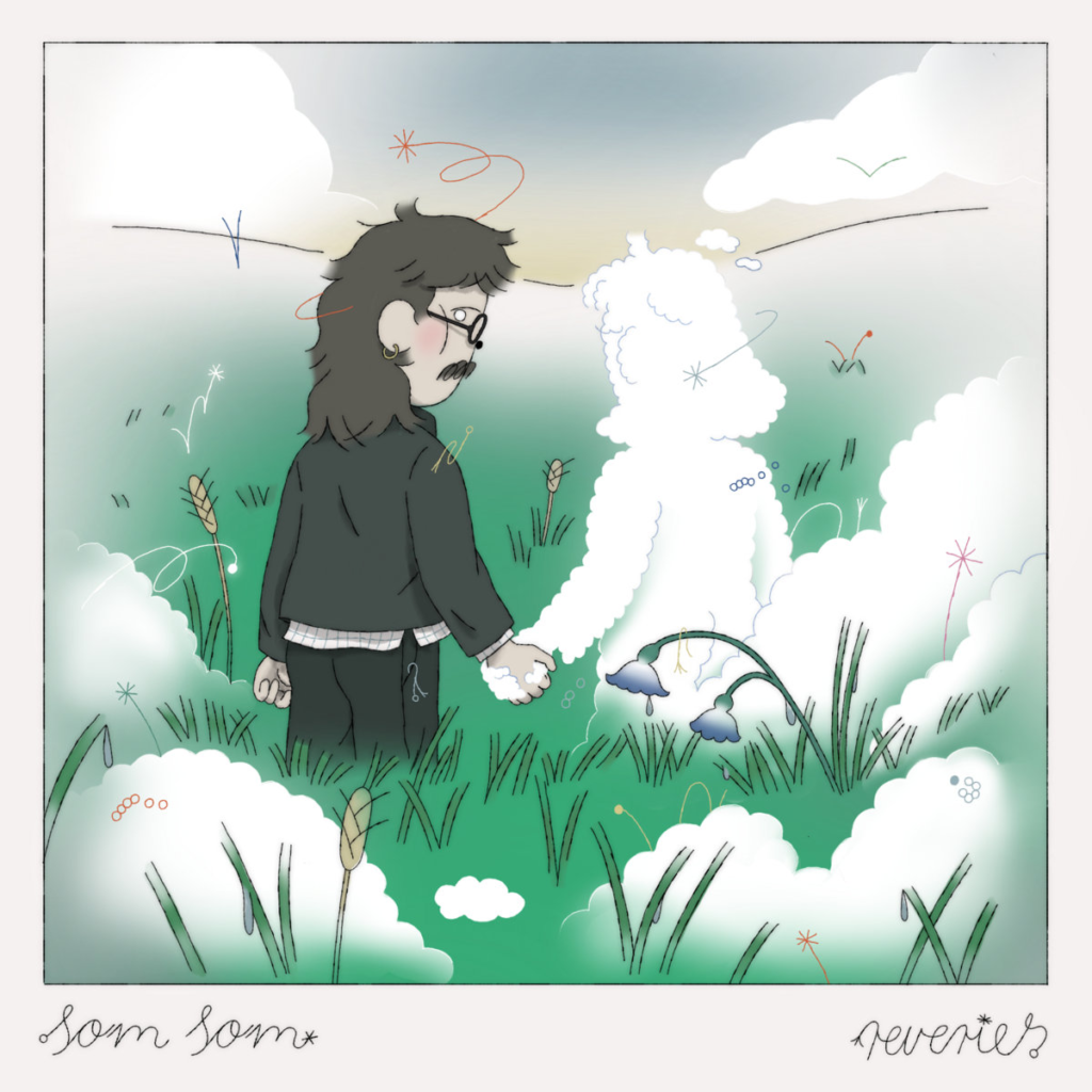 som som – Reveries